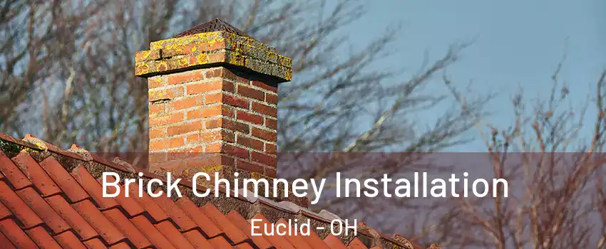  Brick Chimney Installation Euclid - OH