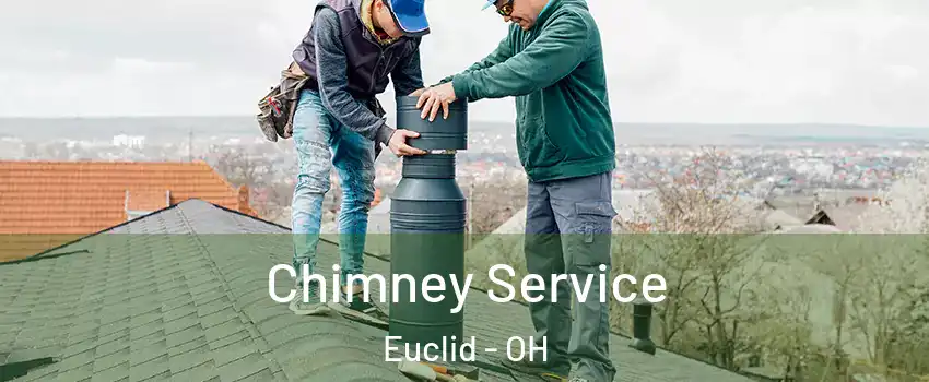  Chimney Service Euclid - OH