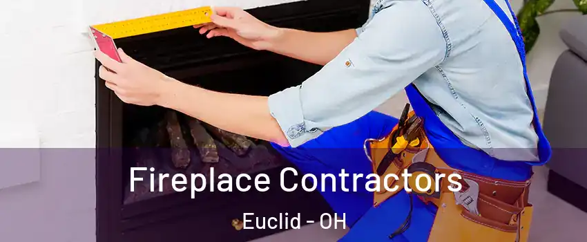  Fireplace Contractors Euclid - OH