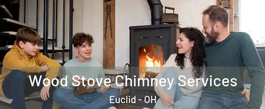  Wood Stove Chimney Services Euclid - OH
